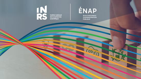 Développement durable : l’ENAP et l’INRS présentent un nouveau microprogramme conjoint 