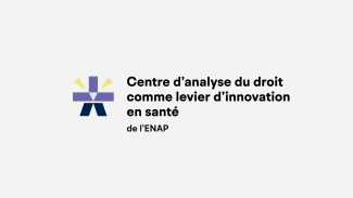 Centre d'analyse du droit comme levier d'innovation en santé de l'ENAP