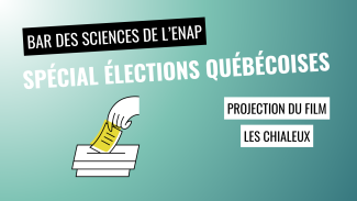 Affiche sur le bar des sciences de l'ENAP et la projection du film Les chialeux